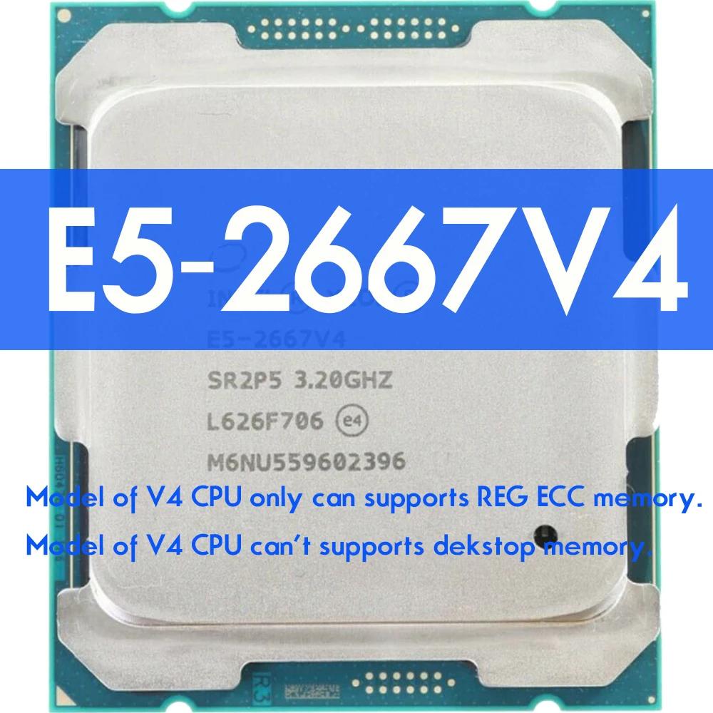 XEON E5 2667 V4 CPU μ, 8 ھ 3.2GHz 25MB L3 ĳ, 135W SR2P5 LGA 2011-3  DDR4 ͺ D4 